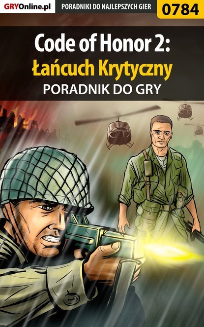 Paweł Surowiec «PaZur76» - Code of Honor 2: Łańcuch Krytyczny