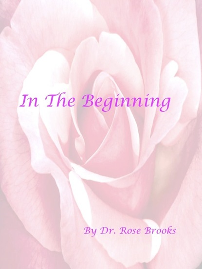 Rose Brooks Deal - In The Beginning