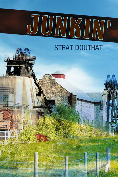 Strat Boone's Douthat - Junkin'