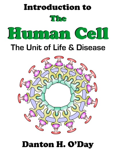 Danton PhD O'Day - Introduction to the Human Cell