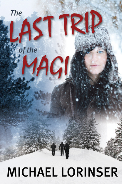 

The Last Trip of the Magi
