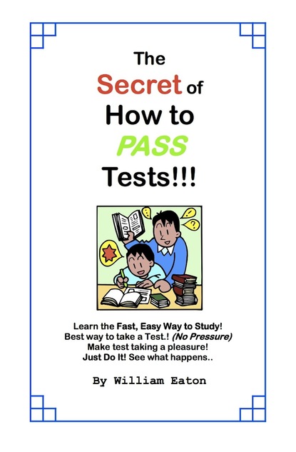 

The Secret of How to Pass Tests