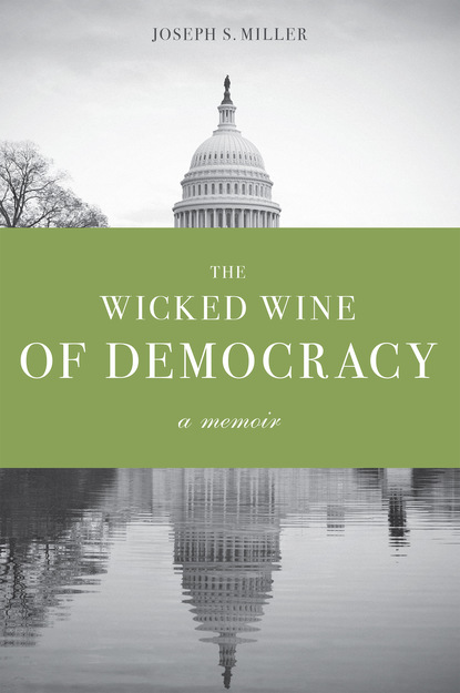 

The Wicked Wine of Democracy