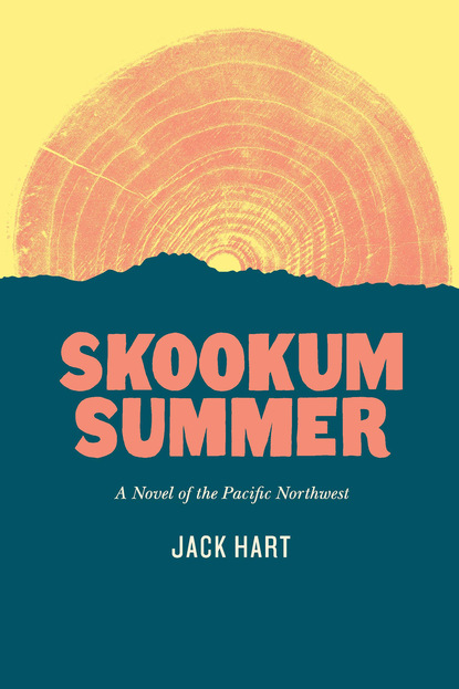 Jack Hart - Skookum Summer