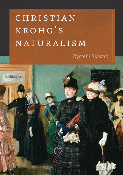 �ystein Sj�stad - Christian Krohg's Naturalism