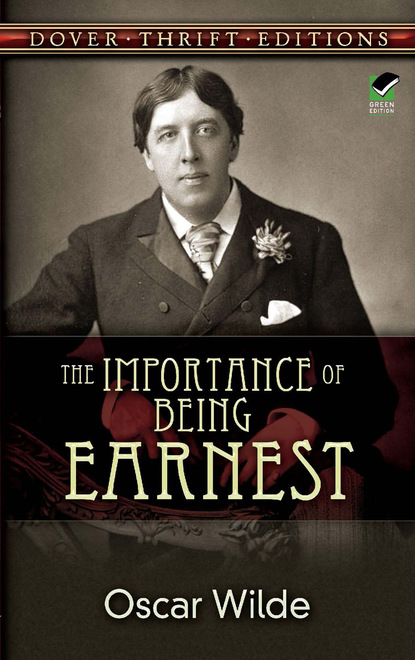 Oscar Wilde - The Importance of Being Earnest