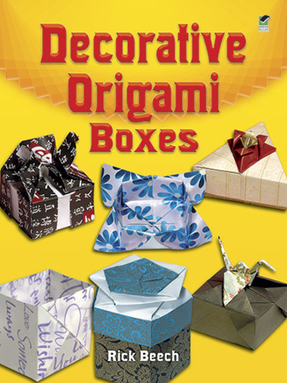 Rick Beech — Decorative Origami Boxes