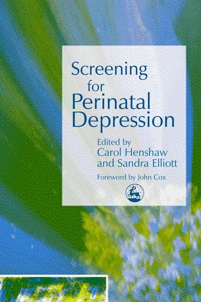 Группа авторов - Screening for Perinatal Depression