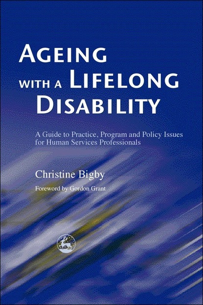 Christine Bigby — Ageing with a Lifelong Disability