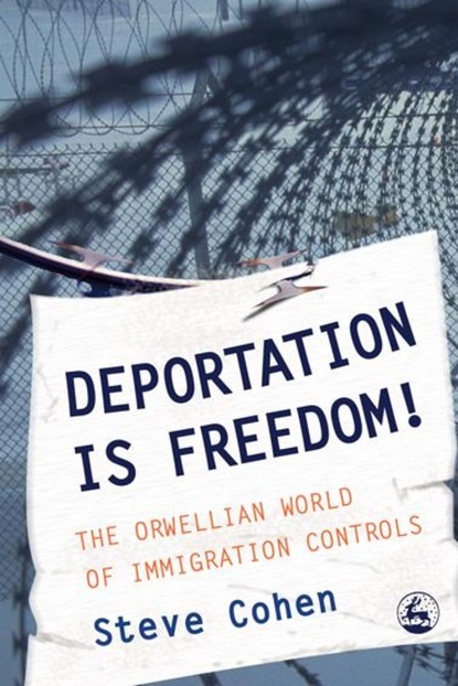 Steve  Cohen - Deportation is Freedom!