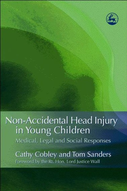 Cathy Cobley - Non-Accidental Head Injury in Young Children