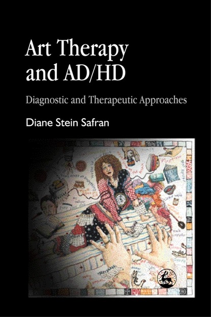 Diane Safran - Art Therapy and AD/HD