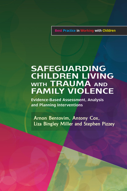 Stephen Pizzey - Safeguarding Children Living with Trauma and Family Violence