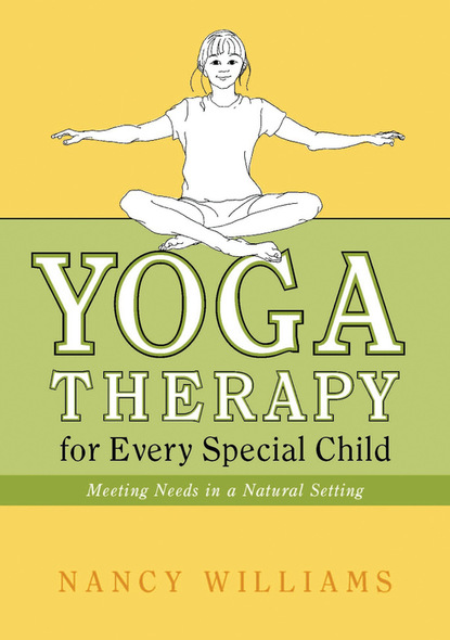 Nancy Williams — Yoga Therapy for Every Special Child