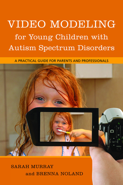 Brenna Noland - Video Modeling for Young Children with Autism Spectrum Disorders