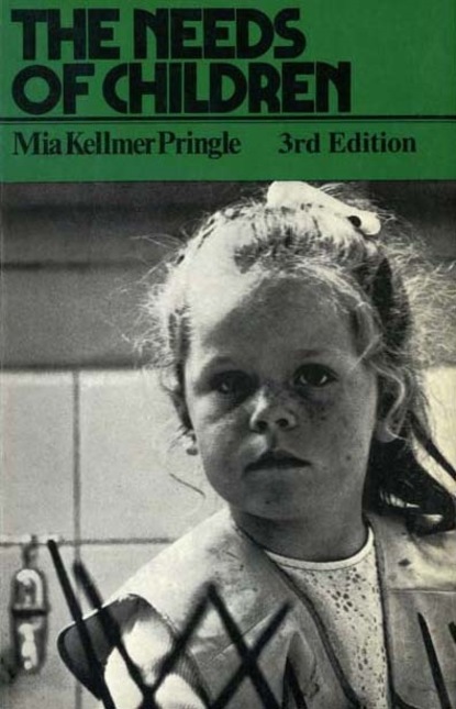 Mia Kellmer Pringle - The Needs of Children