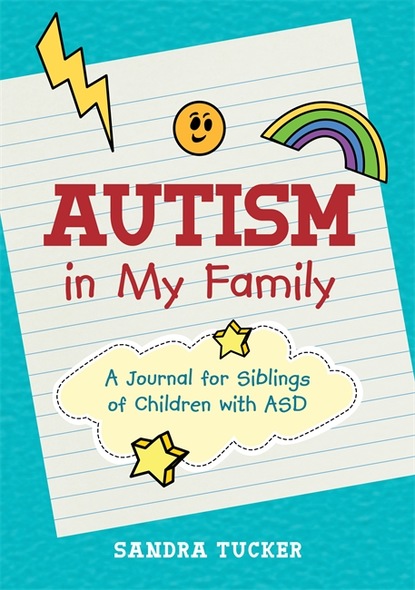 Sandra Tucker - Autism in My Family