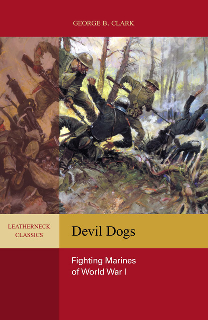 George B Clark - Devil Dogs