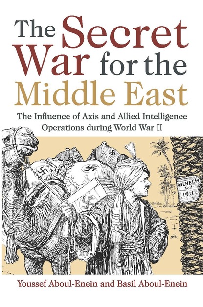 Youssef H. - The Secret War for the Middle East