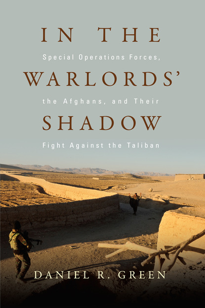 Daniel R. Green - In the Warlords' Shadow