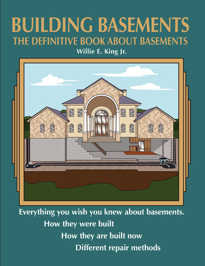 Willie King — Building Basements