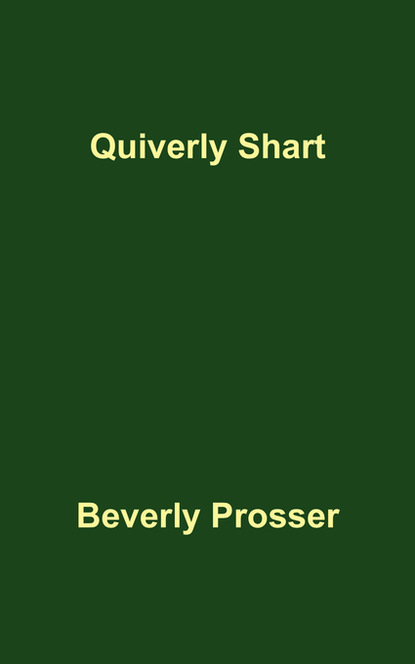 

Quiverly Shart