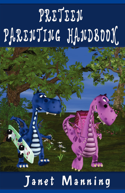 Janet Manning - PRETEEN PARENTING HANDBOOK