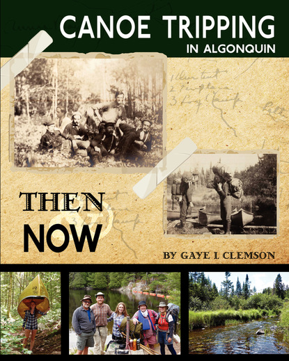 

Canoe Tripping in Algonquin - Then & Now