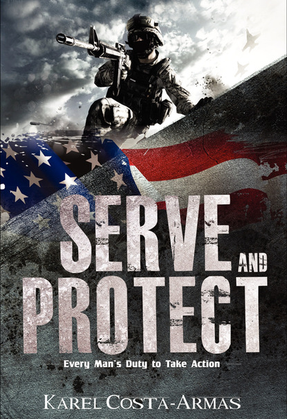 Karel Costa-Armas — Serve and Protect