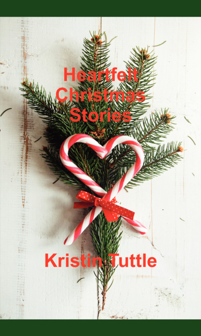 Kristin Tuttle — Heartfelt Christmas Stories