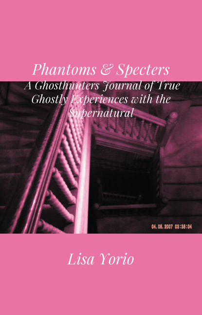 Lisa Yorio — Phantoms & Specters