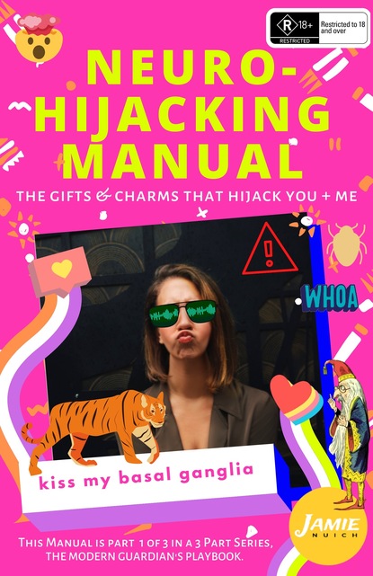 Jamie Nuich - Neuro-Hijacking Manual