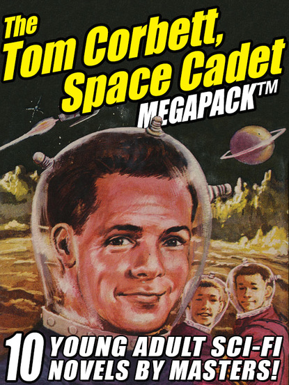 Carey Rockwell - The Tom Corbett Space Cadet Megapack