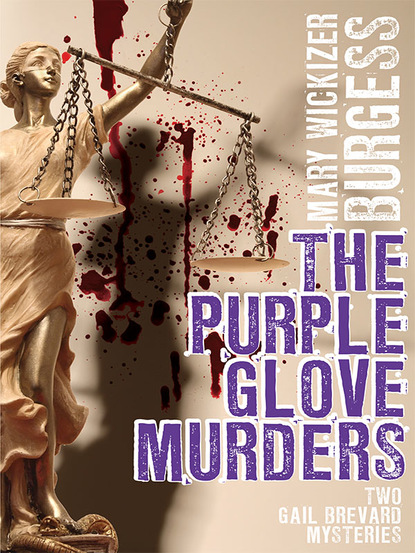 Mary Wickizer Burgess — The Purple Glove Murders