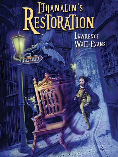 Lawrence  Watt-Evans - Ithanalin's Restoration