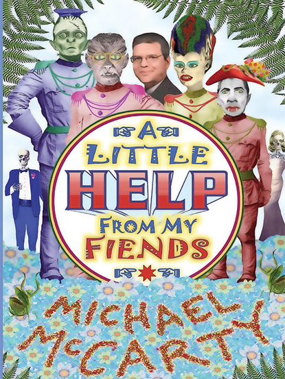 Michael McCarty — With a Little Help from My Fiends