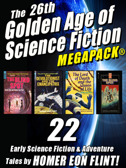 Vella Munn - The 26th Golden Age of Science Fiction MEGAPACK ®: Homer Eon Flint