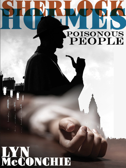 Lyn McConchie — Sherlock Holmes: Poisonous People