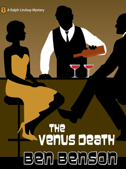 Ben Benson — The Venus Death: A Ralph Lindsay Mystery