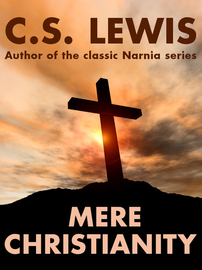 

Mere Christianity