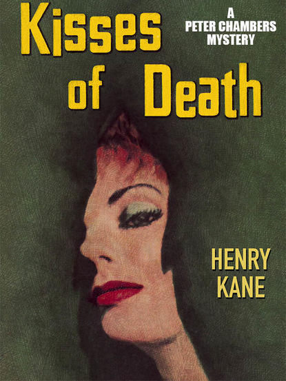 Henry Kane — Kisses of Death