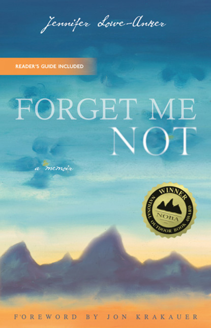 Jennifer Lowe-Anker - Forget Me Not