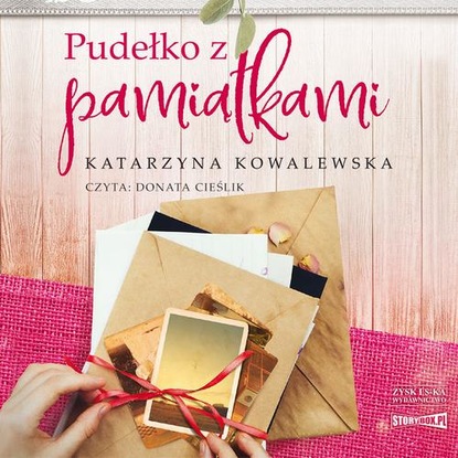 Katarzyna Kowalewska - Pudełko z pamiątkami