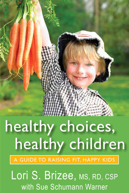 Lori S Brizee — Healthy Choices, Healthy Children