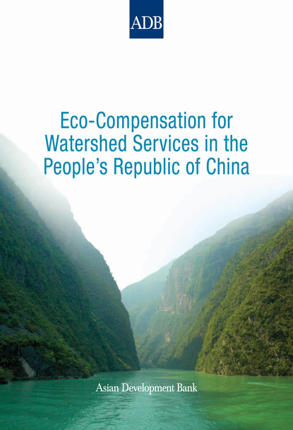 

Eco-Compensation for Watershed Services in the People's Republic of China