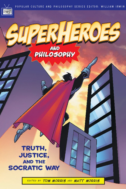 Matt  Morris - Superheroes and Philosophy