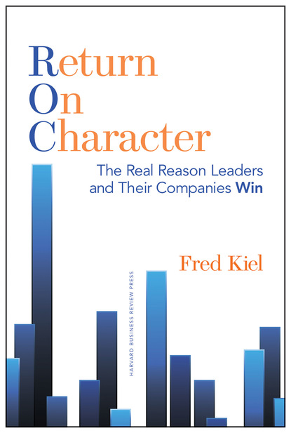 Fred Kiel - Return on Character