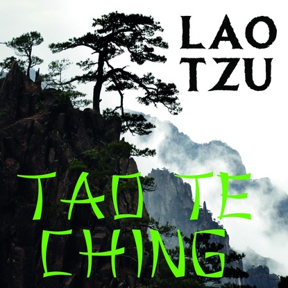 Лао-цзы — Tao Te Ching