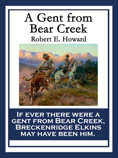 A Gent From Bear Creek