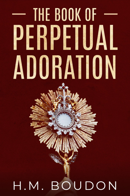 

The Book of Perpetual Adoration